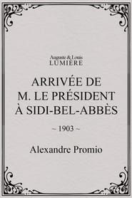 Image Arrivée de M. le président à Sidi-Bel-Abbès