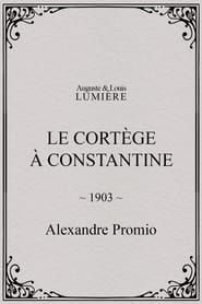 Image Le cortège à Constantine 1903
