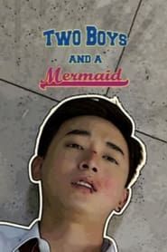 Two Boys and A Mermaid-hd