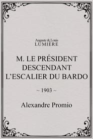 M. le président descendant l’escalier du Bardo (1903)