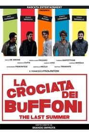 La crociata dei buffoni - The last summer series tv