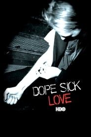 Dope Sick Love series tv