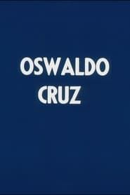 Oswaldo Cruz series tv