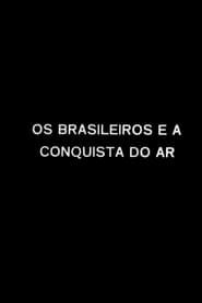Image Os Brasileiros e a Conquista do Ar