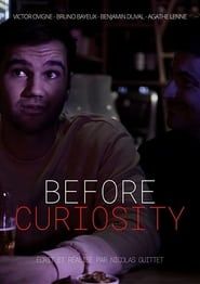 Before Curiosity 2019 streaming