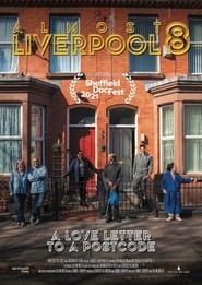 watch Almost Liverpool 8