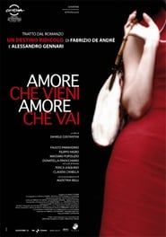 Amore che vieni, amore che vai (2007)