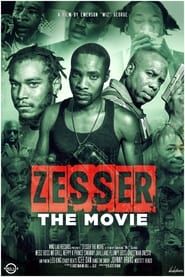 Zesser the movie series tv