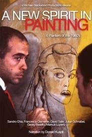 Affiche de A New Spirit in Painting: 6 Painters of the 1980's