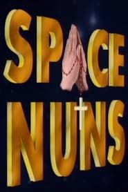 watch Space Nuns