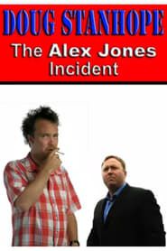 Image Doug Stanhope: The Alex Jones Incident 2004
