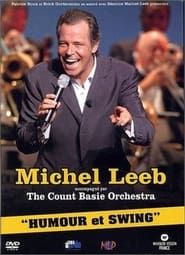 Affiche de Michel Leeb & The Count Basie Orchestra - Humour et Swing