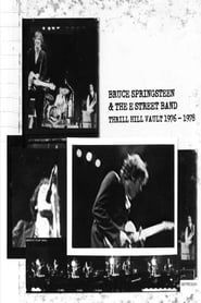 watch Bruce Springsteen & The E Street Band - Thrill Hill Vault (1976-1978)