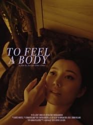 To Feel A Body.-hd