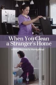 watch When You Clean a Stranger's Home