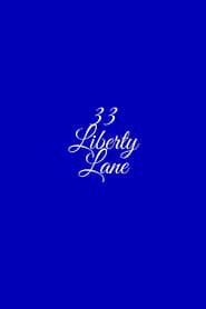 33 Liberty Lane (2019)