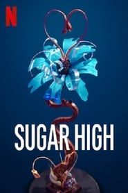 Sugar High series tv
