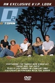 O-Town - O2: An Exclusive V.I.P. Look series tv