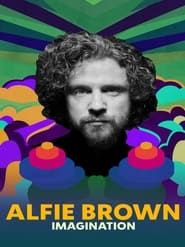 Alfie Brown: Imagination series tv