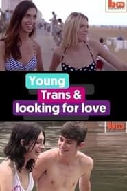 Image Young, Trans and Looking for Love 2015