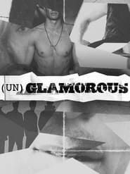 (Un)glamorous (2015)