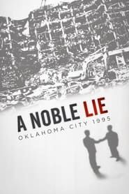 A Noble Lie: Oklahoma City 1995 series tv