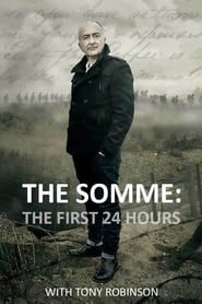 The Somme: The First 24 Hours with Tony Robinson series tv