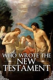Who Wrote the New Testament? series tv