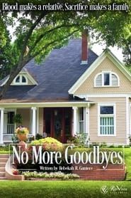 No More Goodbyes series tv