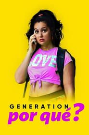 Generation Why? 2021 streaming