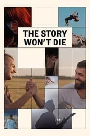 The Story Won't Die series tv