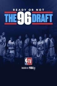 Image Ready or Not: The 96 NBA Draft 2021