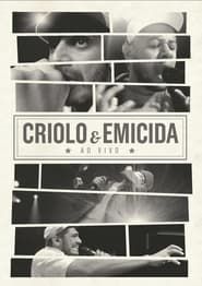 Criolo & Emicida - Ao Vivo series tv