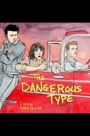 The Dangerous Type series tv