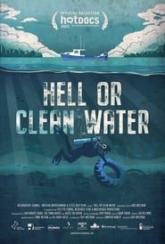 Hell or Clean Water series tv