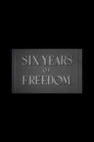 Image Six Years of Freedom