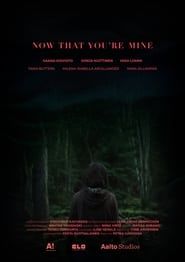 Now That You're Mine series tv