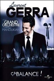 Laurent Gerra - Ça balance ! (Avec le grand orchestre de Fred Manoukian) (2008)