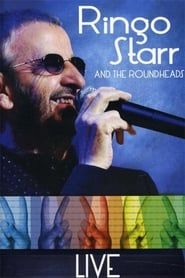 Ringo Starr and the Roundheads - Live 2005 streaming