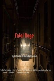 Fatal Rage series tv