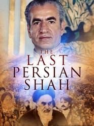 The Last Persian Shah series tv