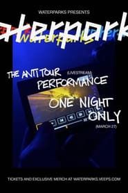 Image WATERPARKS: THE ANTI TOUR PERFORMANCE