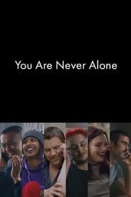 Image You Are Never Alone