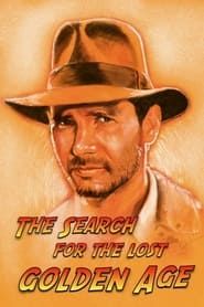 Indiana Jones: The Search for the Lost Golden Age series tv