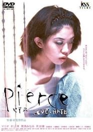 Pierce: Love & Hate series tv