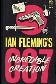 watch Ian Fleming's Incredible Creation
