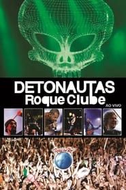 Detonautas Roque Clube - Rock In Rio 2011 (2011)
