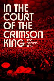 In the Court of the Crimson King: King Crimson at 50-hd