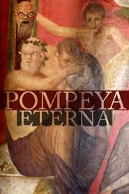 Pompeya Eterna series tv