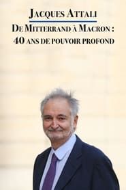 Jacques Attali – From Mitterrand to Macron : 40 years of Deep State series tv